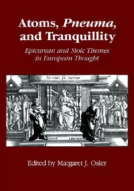 【预售】Atoms, Pneuma, and Tranquillity: Epicurean and Stoic