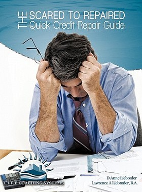 【预售】The Scared to Repaired Quick Credit Repair Guide