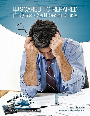 【预售】The Scared to Repaired Quick Credit Repair Guide