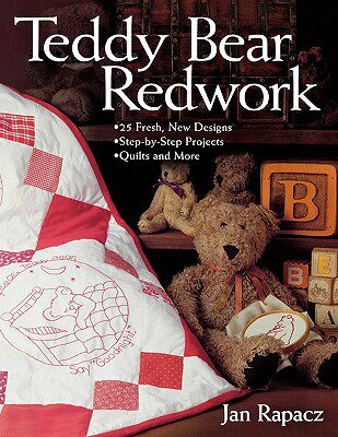 【预售】Teddy Bear Redwork - Print on Demand Edition