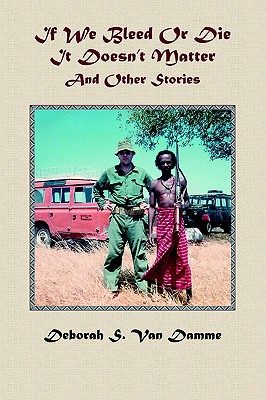 【预售】If We Bleed or Die It Doesn't Matter and Other