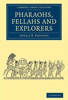 【预售】Pharaohs, Fellahs and Explorers