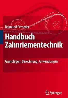 【预售】Handbuch Zahnriementechnik: Grundlagen, Berechnung