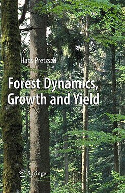 【预售】Forest Dynamics, Growth and Yield: From Measurement