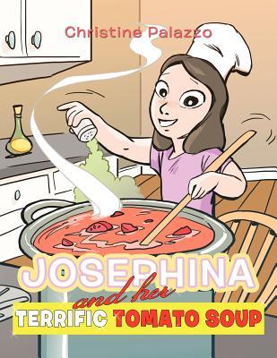 【预售】Josephina and Her Terrific Tomato Soup