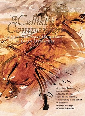 【预售】A Cellist's Companion: A Comprehensive Catalogue of