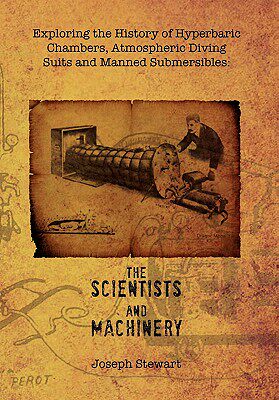 【预售】Exploring the History of Hyperbaric Chambers
