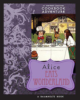 【预售】Alice Eats Wonderland