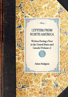 【预售】Letters from North America, Written During a Tour in