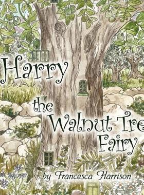 【预售】Harry the Walnut Tree Fairy