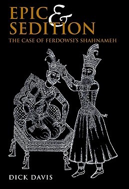 【预售】Epic and Sedition: The Case of Ferdowsi's Shahnameh