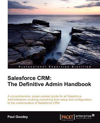 【预售】Salesforce Crm: The Definitive Admin Handbook