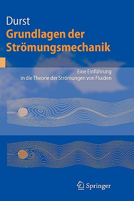 【预售】Grundlagen Der Str Mungsmechanik: Eine Einf Hrung in 书籍/杂志/报纸 原版其它 原图主图