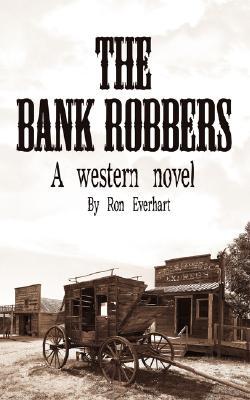 【预售】The Bank Robbers: A Western Novel