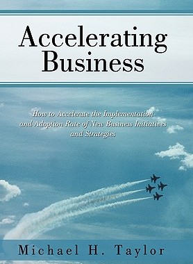 【预售】Accelerating Business: How to Accelerate the