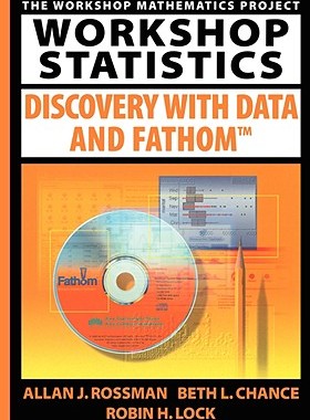 【预售】Workshop Statistics: Discovery with Data and Fathom