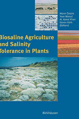 【预售】Biosaline Agriculture and Salinity Tolerance in