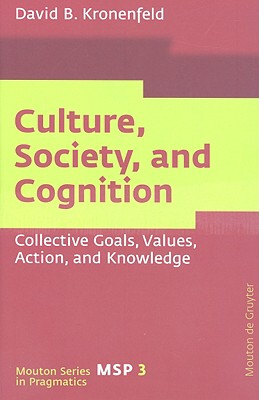 【预售】Culture, Society, and Cognition: Collective Goals