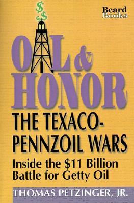 【预售】Oil & Honor: The Texaco-Pennzoil Wars; Inside the