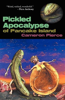 【预售】The Pickled Apocalypse of Pancake Island