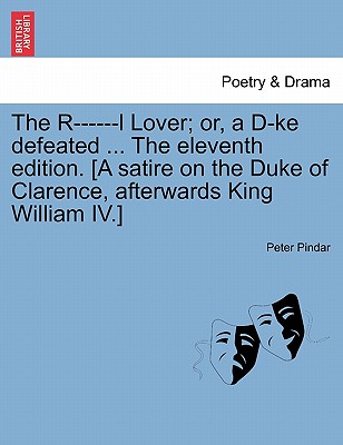 【预售】the r------l lover; or, a d-ke defeated . the