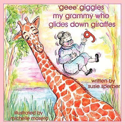 【预售】Geee Giggles My Grammy Who Glides Down Giraffes