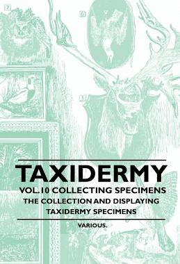 【预售】Taxidermy Vol.10 Collecting Specimens - The