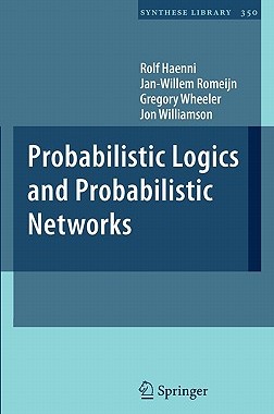 【预售】Probabilistic Logics and Probabilistic Networks