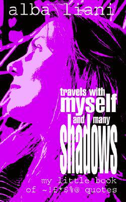 【预售】Travels with Myself and Many Shadows: My Little Book