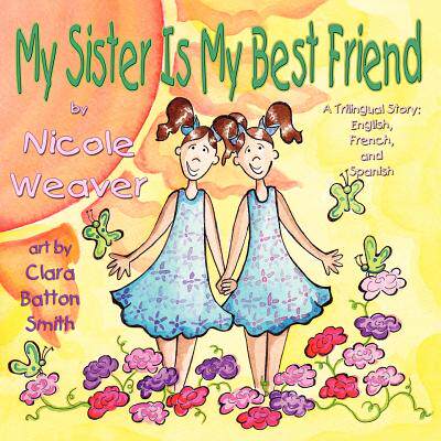 【预售】my sister is my best friend: a trilingual story