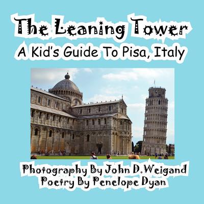【预售】The Leaning Tower, a Kid's Guide to Pisa, Italy