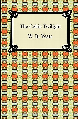 【预售】The Celtic Twilight