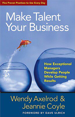【预售】Make Talent Your Business: How Exceptional Managers