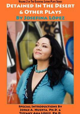 【预售】Detained in the Desert & Other Plays by Josefina L