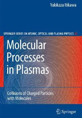【预售】Molecular Processes in Plasmas: Collisions of