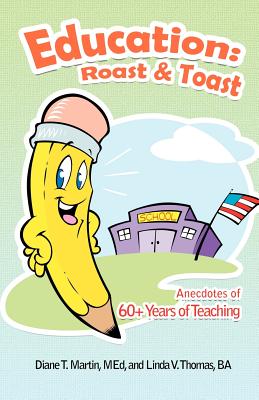 【预售】Education: Roast & Toast Anecdotes of 60+ Years of