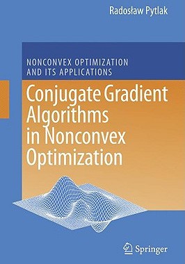 【预售】Conjugate Gradient Algorithms in Nonconvex