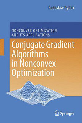 【预售】Conjugate Gradient Algorithms in Nonconvex