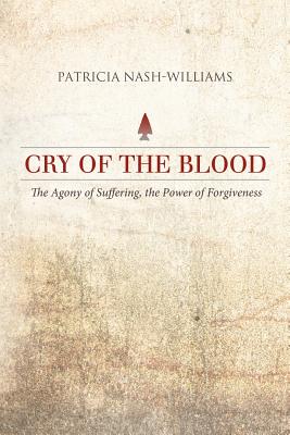 【预售】Cry of the Blood: The Agony of Suffering, the Power