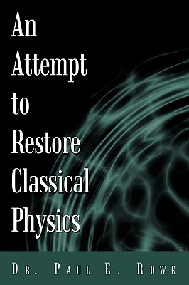 【预售】An Attempt to Restore Classical Physics