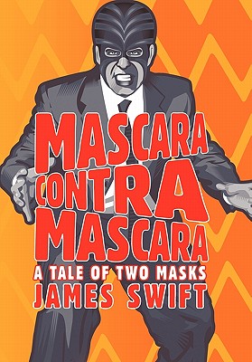 【预售】Mascara Contra Mascara: A Tale of Two Masks