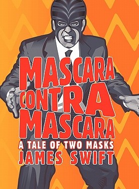 【预售】Mascara Contra Mascara: A Tale of Two Masks