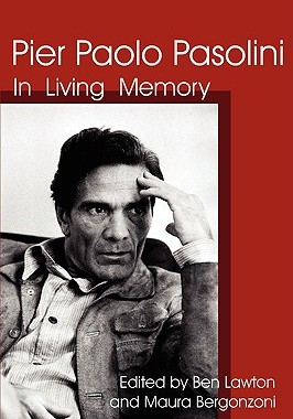 【预售】Pier Paolo Pasolini: In Living Memory