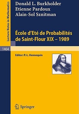 【预售】Ecole D'Ete de Probabilites de Saint-Flour XIX -
