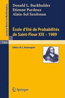 【预售】Ecole D'Ete de Probabilites de Saint-Flour XIX -