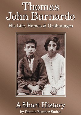 【预售】Thomas John Barnardo, His Life, Homes & Orphanages: