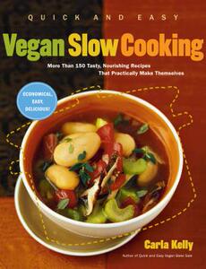 【预售】Quick and Easy Vegan Slow Cooking: More Than 150