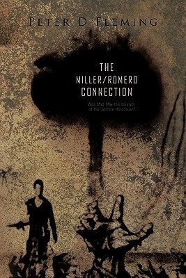 【预售】"the miller/romero connection"): was mad max the