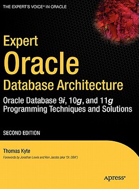 【预售】Expert Oracle Database Architecture: Oracle Database
