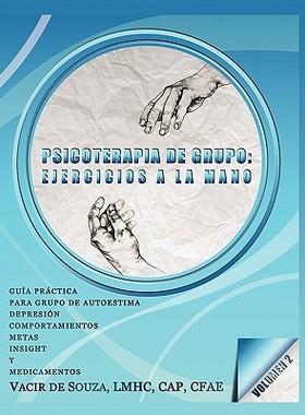 【预售】Psicoterapia de Grupo: Ejercicios a la Mano-Volumen